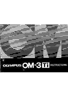 Olympus OM 3 Ti manual. Camera Instructions.